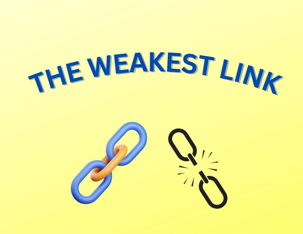 The Weakest Link