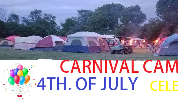 July 4th Camp out Celebration weekend